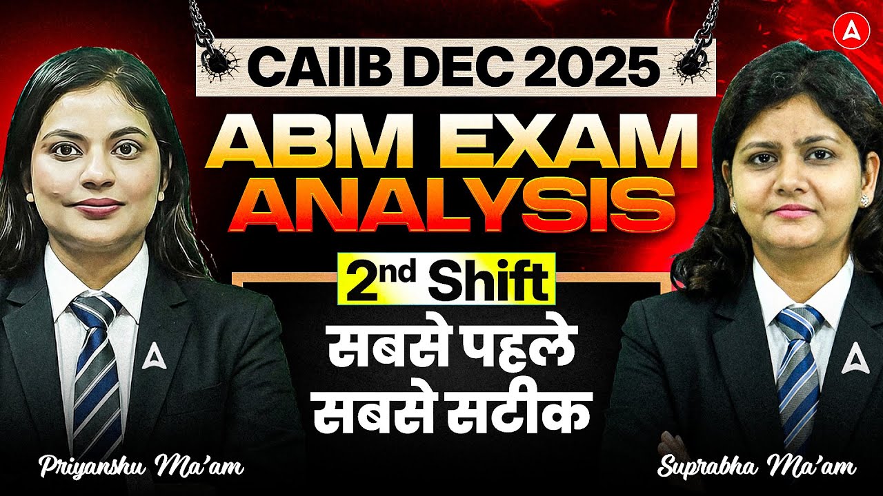 CAIIB ABM Exam Analysis 2025 | ABM Exam Analysis Shift 2 | CAIIB Dec 2025 ABM | Vishal & Suprabha
