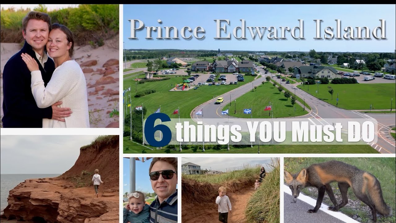 Prince Edward Island | SIX things You Must Do!