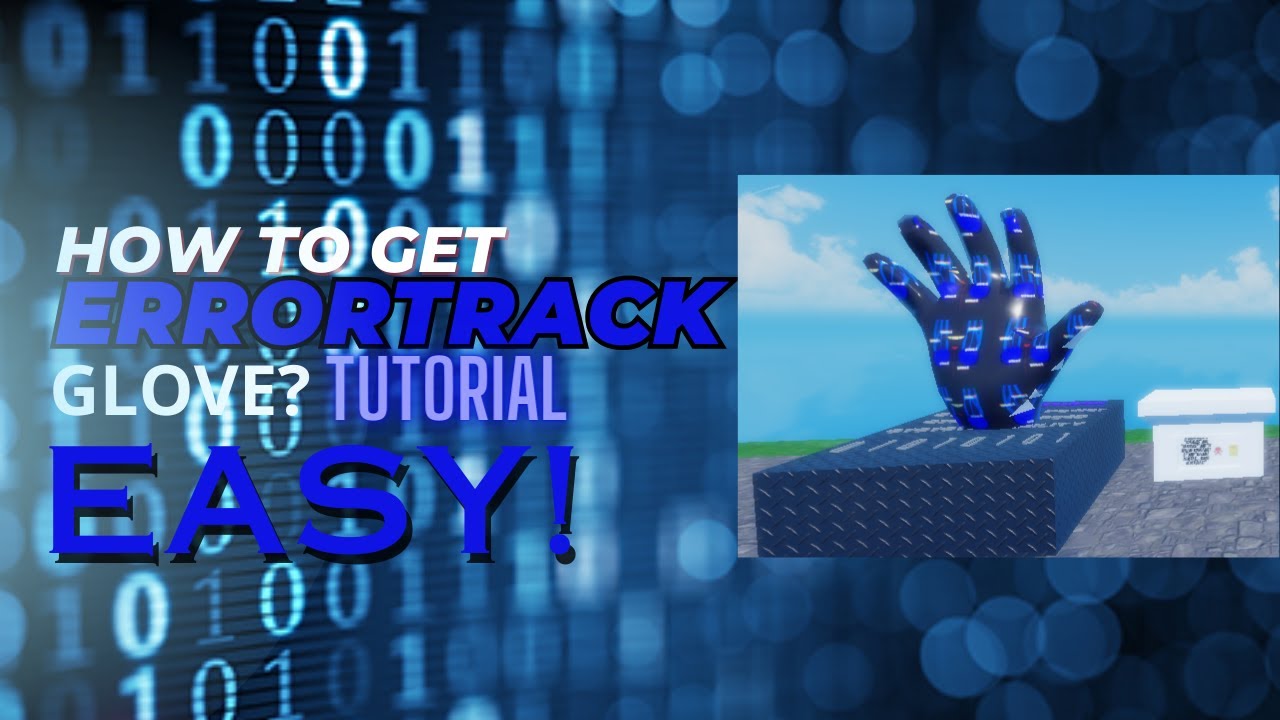 How to get ERRORTRACK in Killstreak gloves button test?