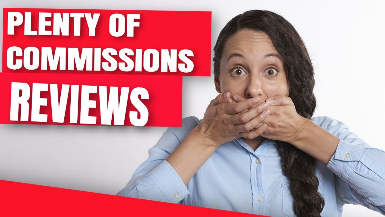 Plenty of Commissions Review