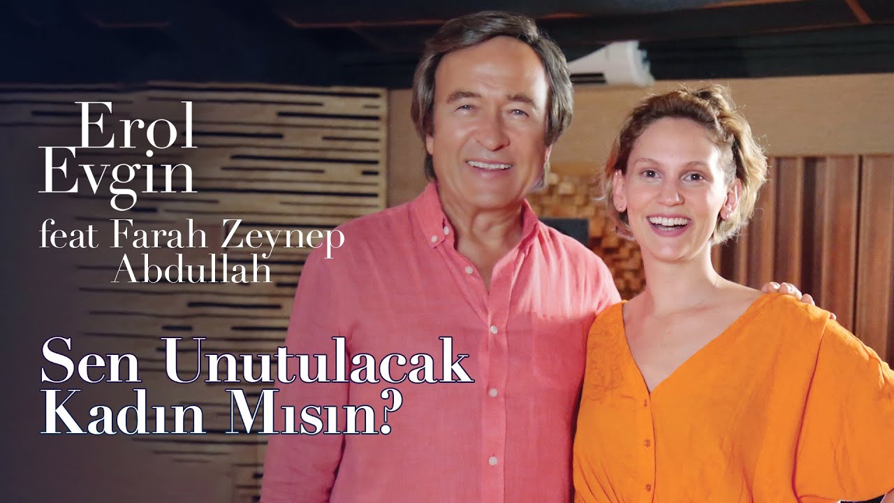 Erol Evgin feat. Farah Zeynep Abdullah - Sen Unutulacak Kadın Mısın (Kamera Arkası | Müzik Video)