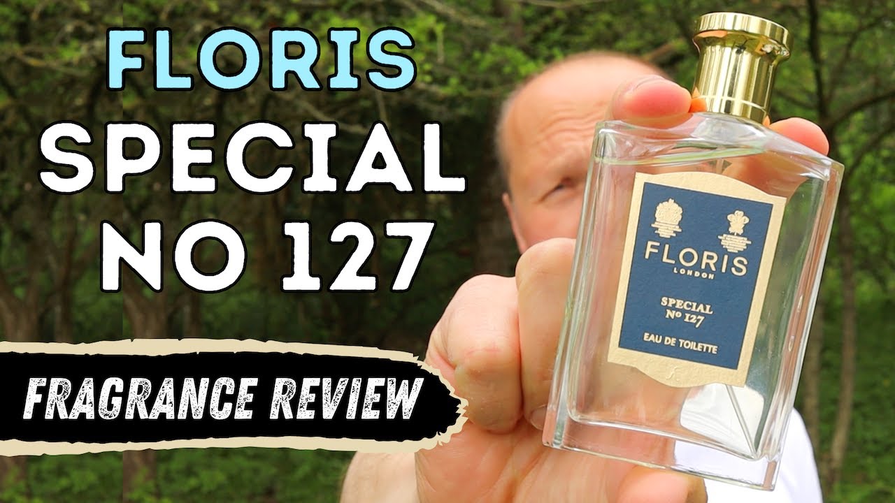 FLORIS SPECIAL 127 FRAGRANCE REVIEW