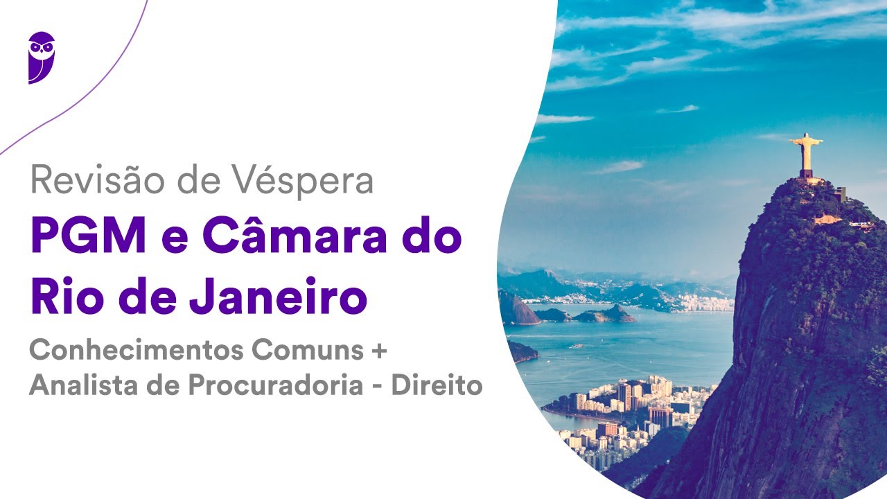 Revisão de Véspera PGM e Câmara do Rio de Janeiro - Analista de Procuradoria - Direito