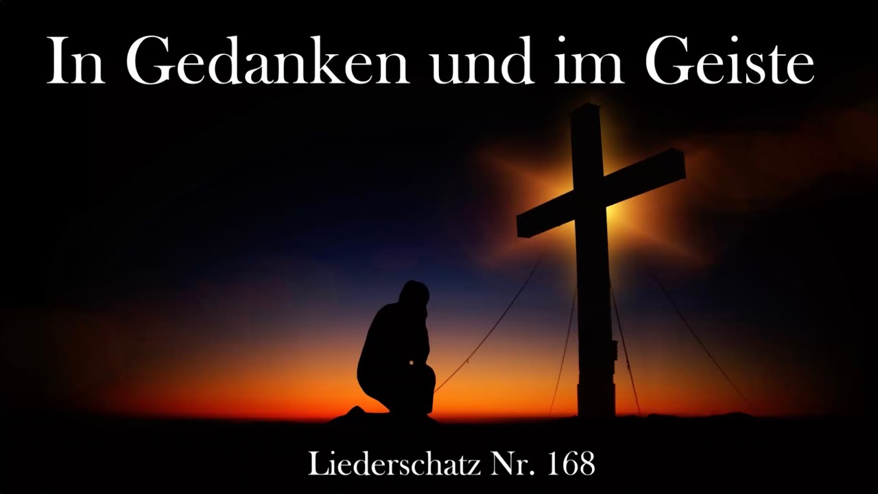 168 - In Gedanken und im Geiste