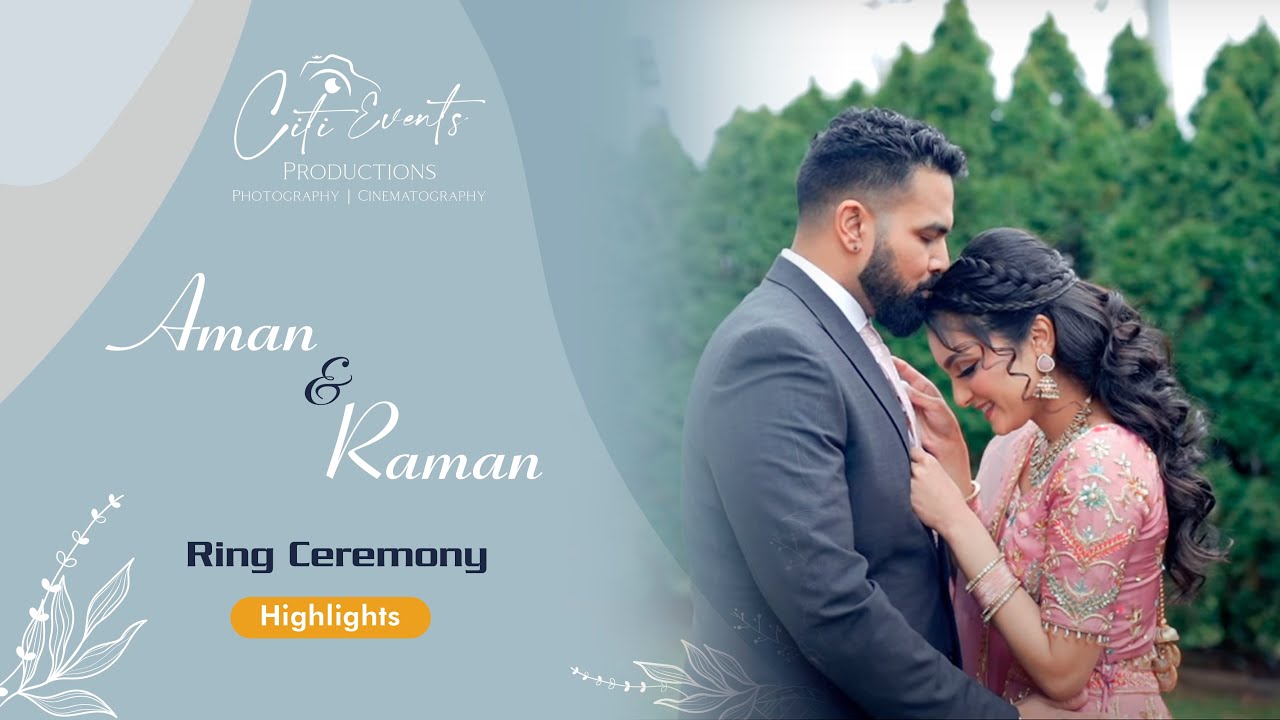AMAN & RAMAN RING CEREMONY HIGHLIGHTS I NEWYORK I USA @CITIEVENTSPRODUCTIONS