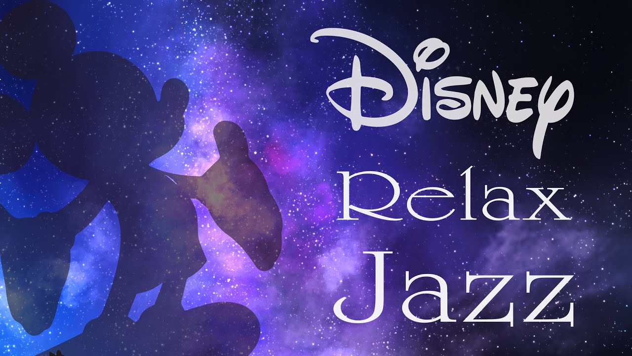 Disney Relax Jazz and Bossanova BGM  For Study,Work or Store BGM