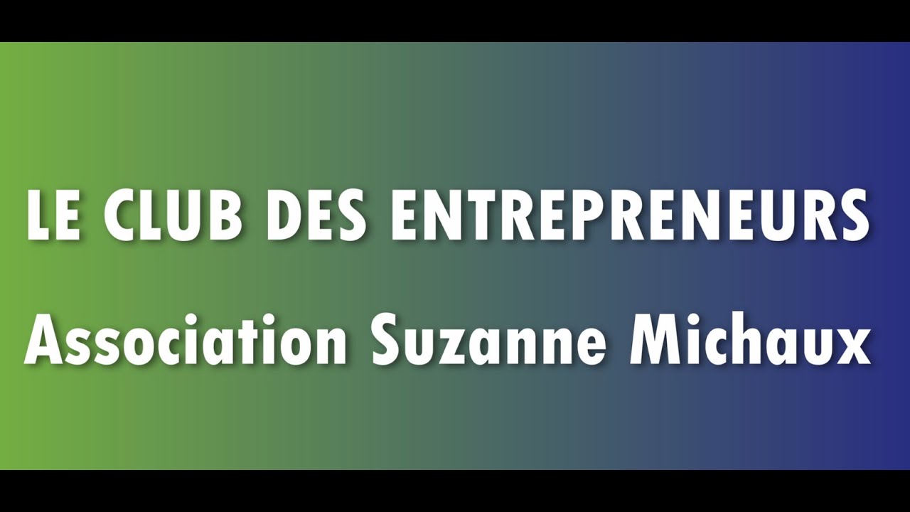 Club des Entrepreneurs de l'Association Suzanne Michaux le 12 décembre 2025