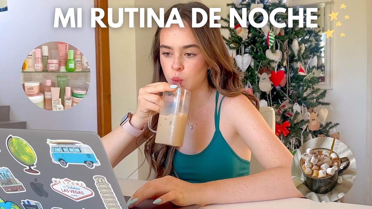 MI RUTINA DE NOCHE ✨🎄
