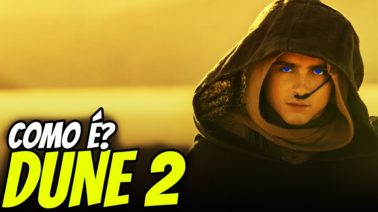 Filme: Duna parte 2 - Resumo Completo | DESCRUBRA ONDE ASSISTIR 2024