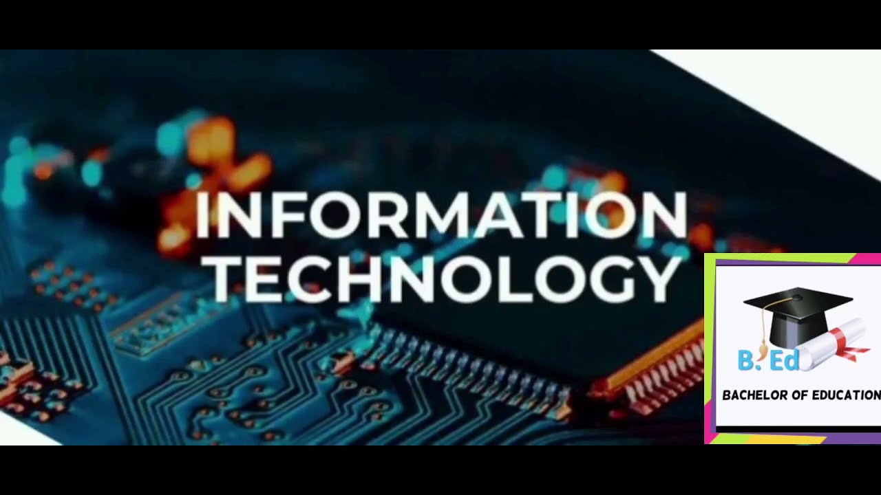 ICT: 1.2: Information Technology in Storing, Manipulation and Retrieving of knowledge 