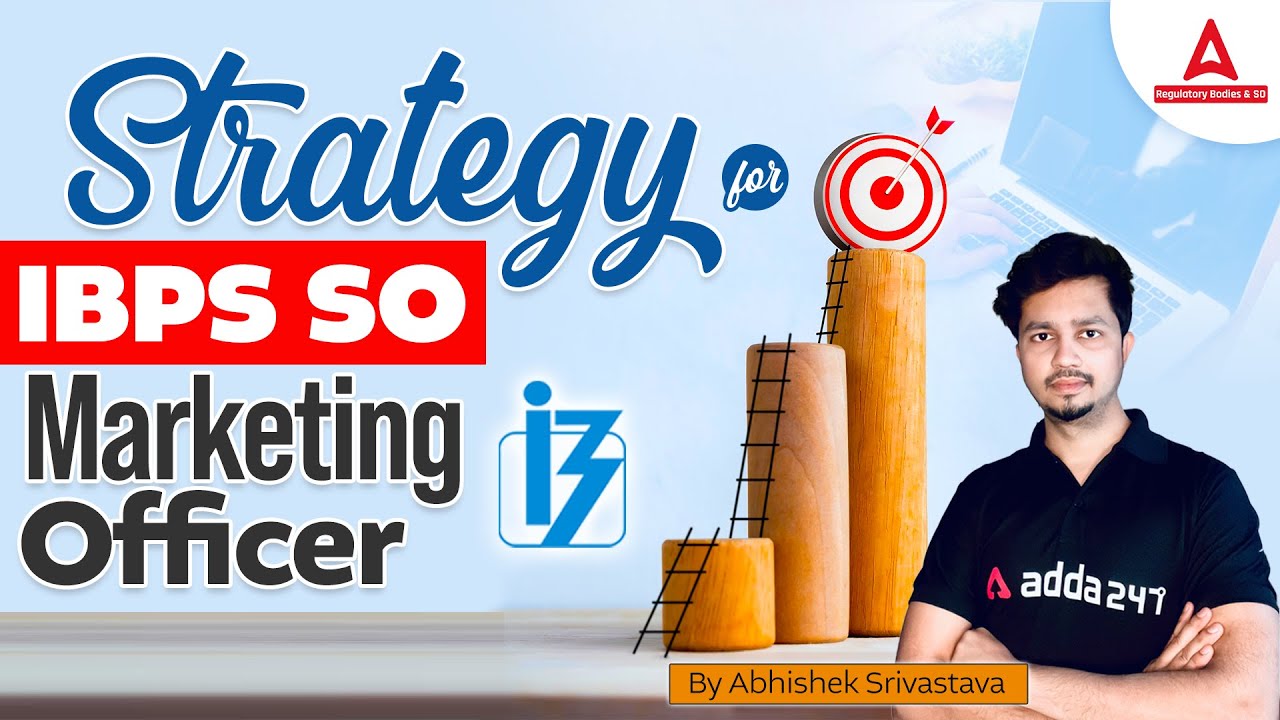 IBPS SO Marketing Officer Preparation Strategy | IBPS SO Marketing Officer 2024