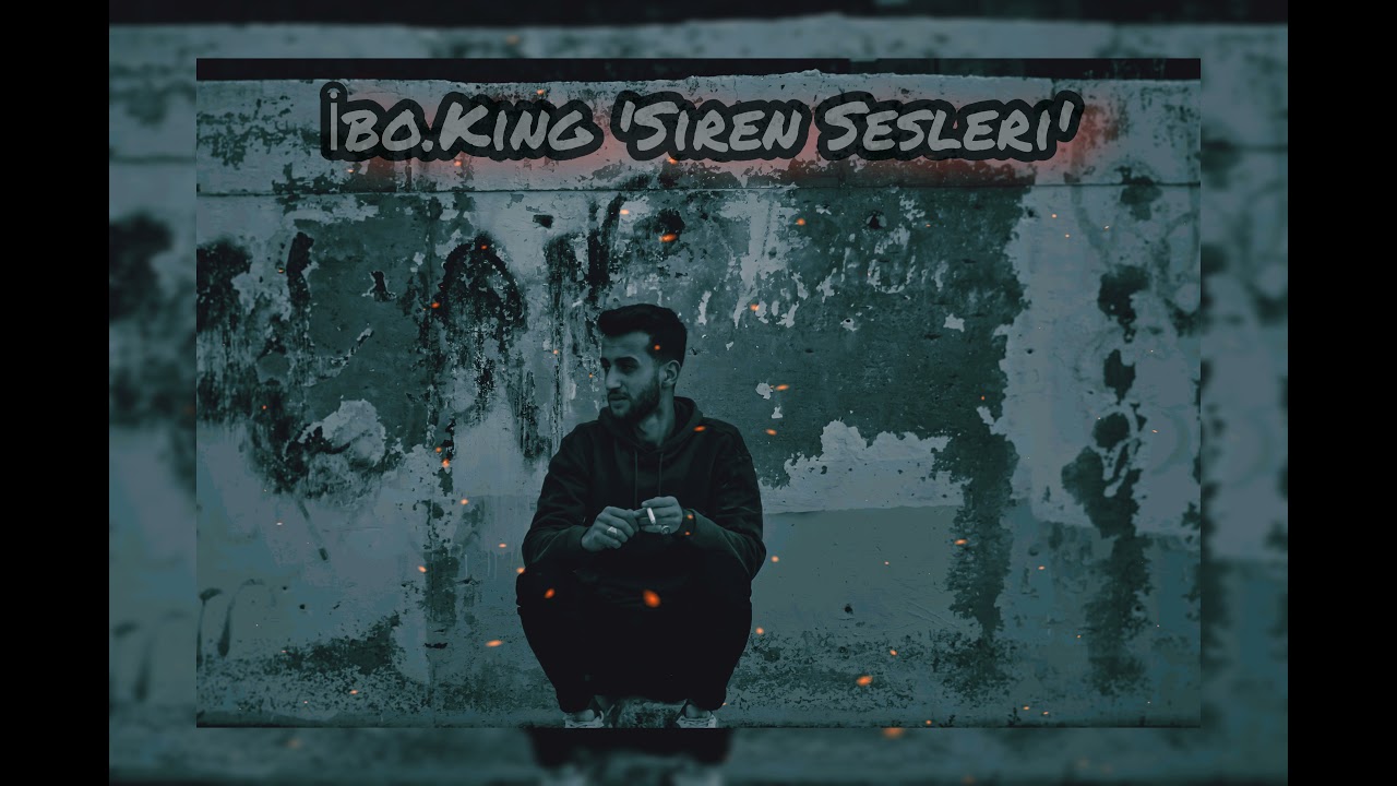 İbo.King 'Siren Sesleri'