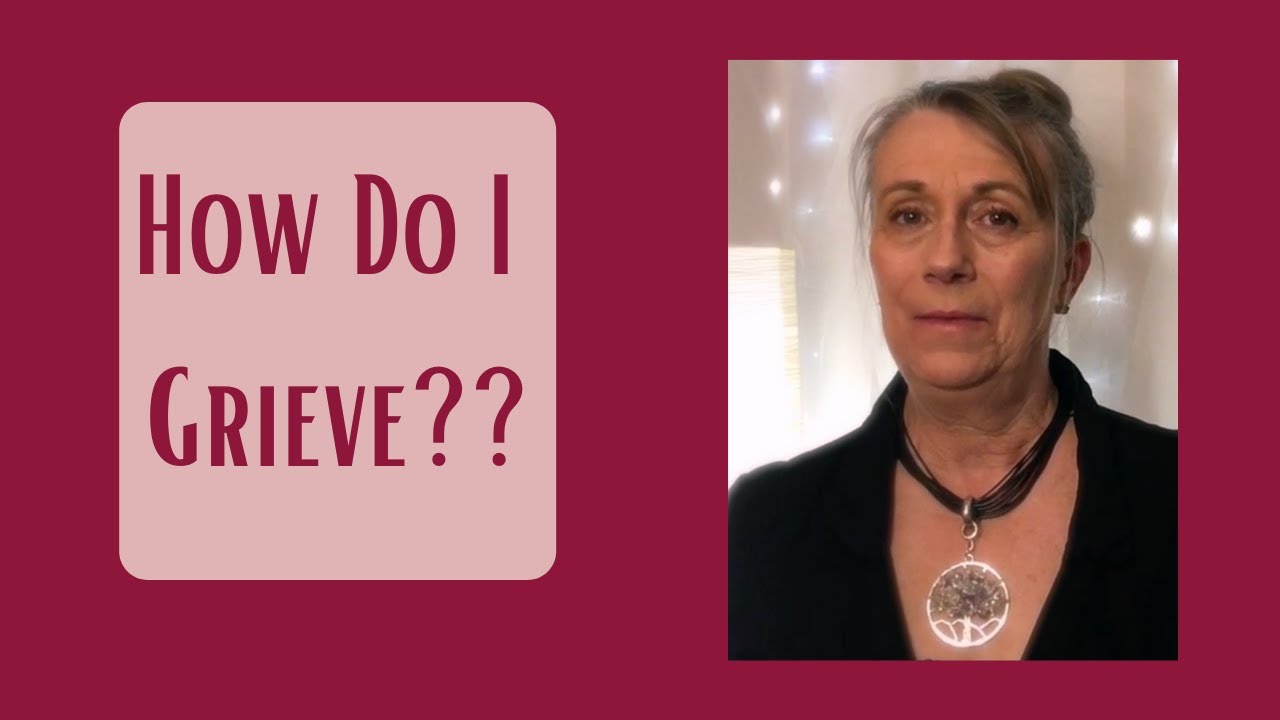 How to Grieve : A Model to Support You!