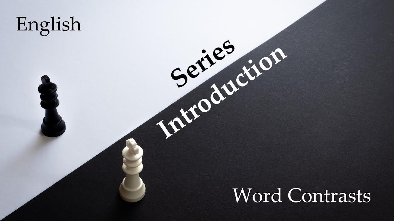 Word Contrasts ~ Series Introduction #minimalpairs #pronunciation
