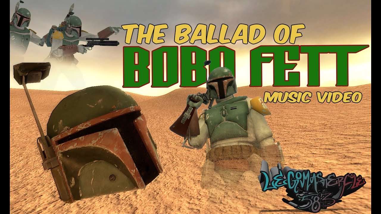 Ballad Of Boba Fett Music Video May 4th 2015 Gmod Star Wars Tribute