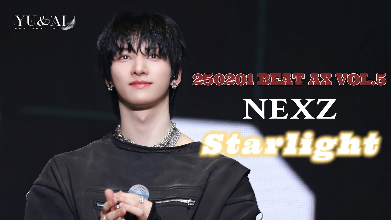 [NEXZ YU] 250201 BEAT AX VOL.5 