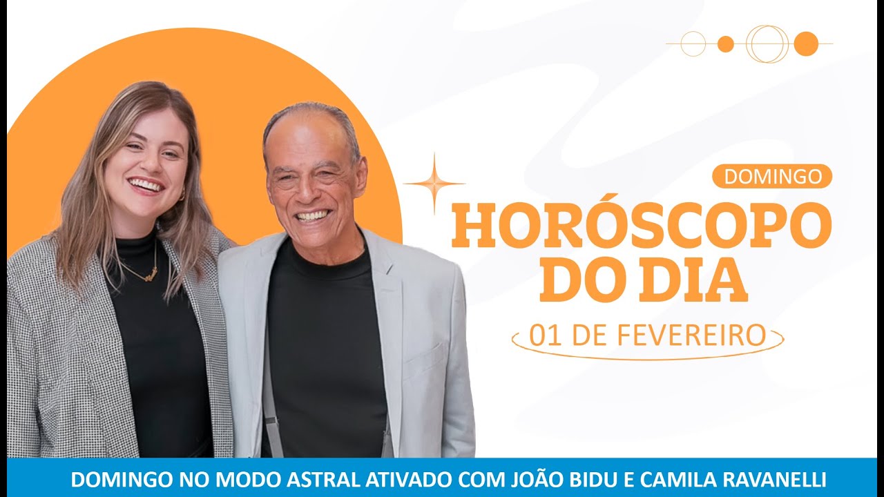 Horóscopo do dia 01 de Fevereiro (Domingo)| POR JOÃO BIDU