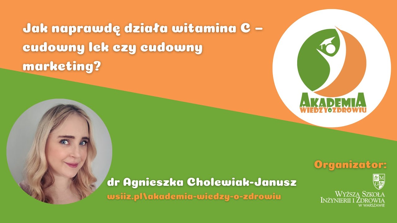 AWoZ wykład z dn 08 12 dr AQgnieszka Cholewiak Janusz Witamin a C