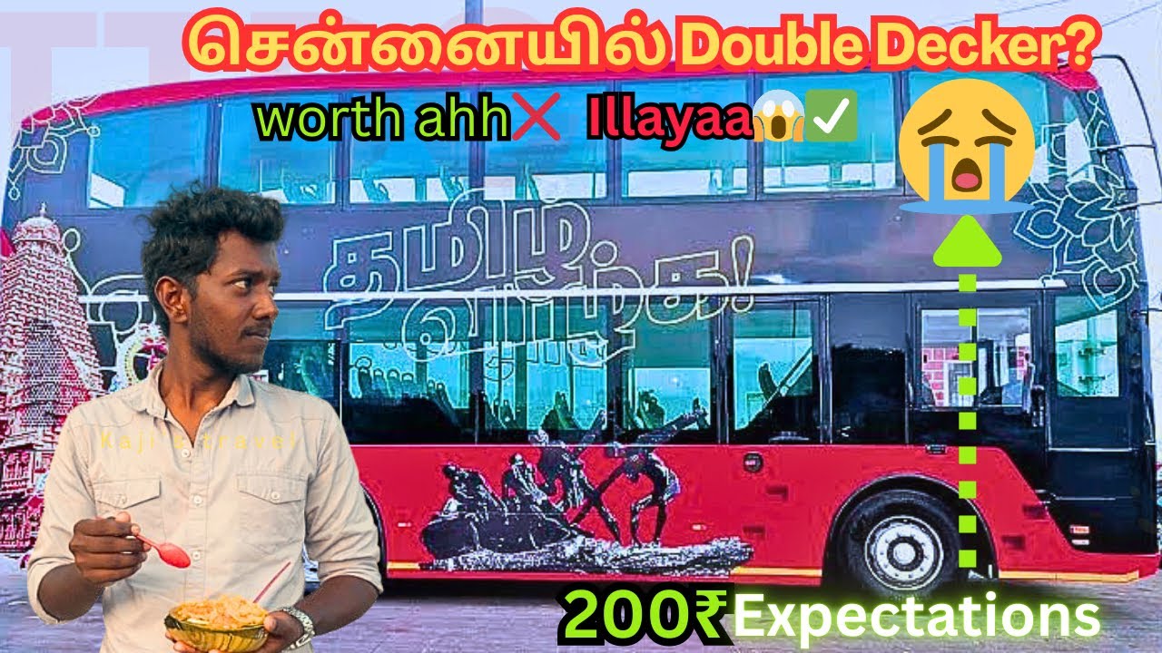 Chennai-la chennai Double Decker Bus 😍 |Top View Chennai City Experience | kaji's travel