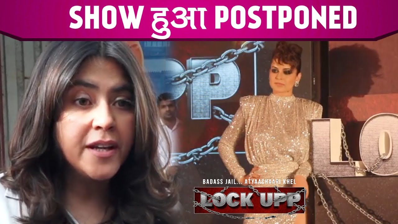 Lock Upp 2: Lock Upp Season 2 Hua Postponed, Fans Ko Karna Padega Ab Aur Intezar |
