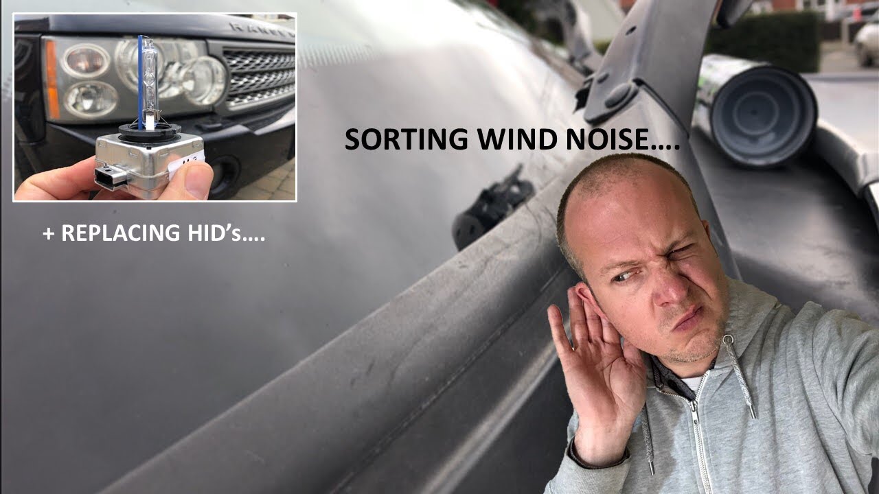 Range Rover L322 windscreen scuttle noise, HID’s & flashing LED’s