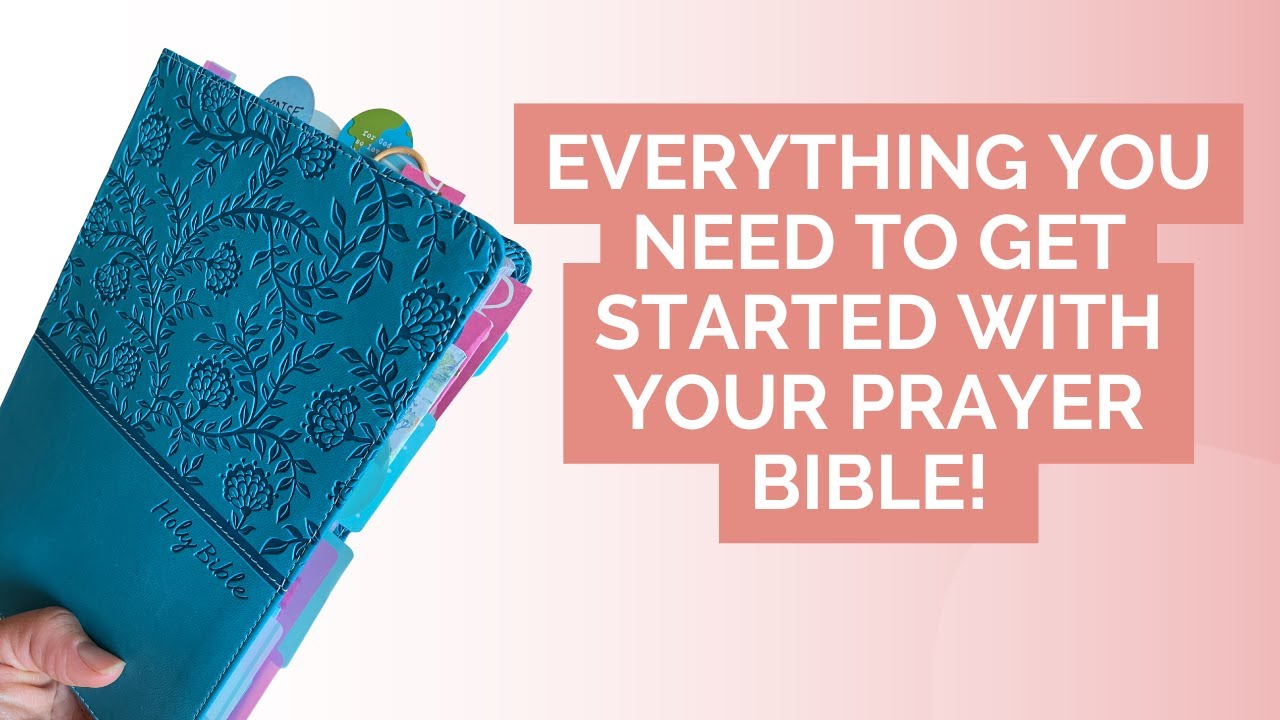 How I Set Up My Prayer Bible Pt. 1 | Getting Started, Tools, Tips & Spiritual Prep