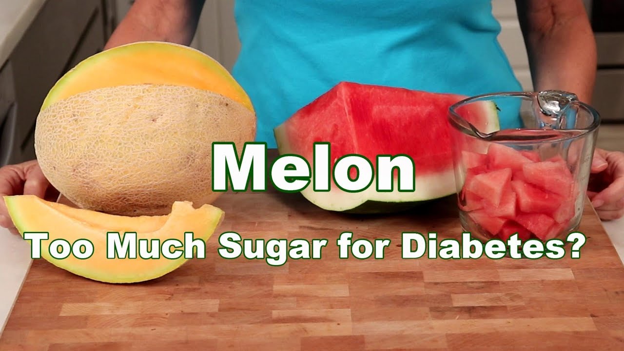 Does Melon Really Have Too Much Sugar For Diabetes?