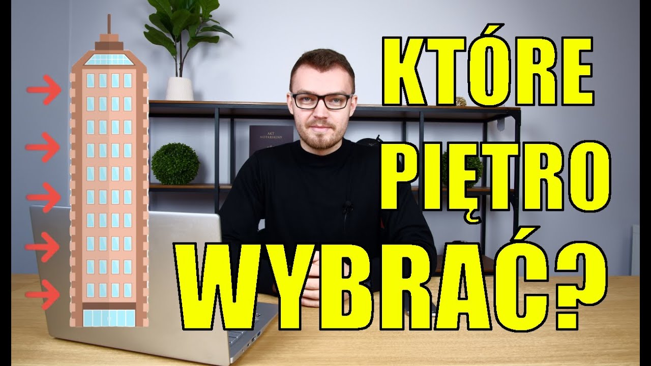 NA KTÓRYM PIĘTRZE NAJLEPIEJ MIESZKAĆ? - Zalety i Wady poszczególnych pięter w blokach