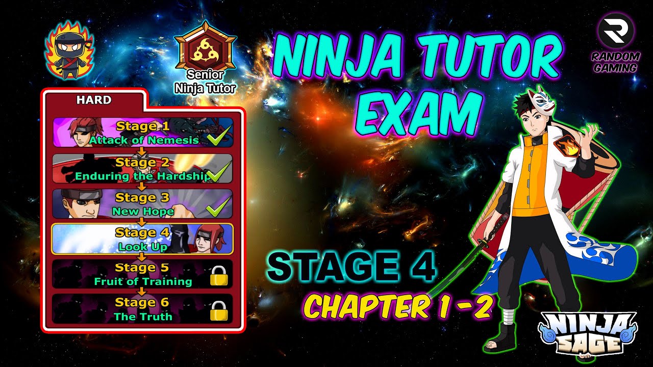 NINJA SAGE - NINJA TUTOR EXAM STAGE 4 [ CHAPTER 1 & 2 ]