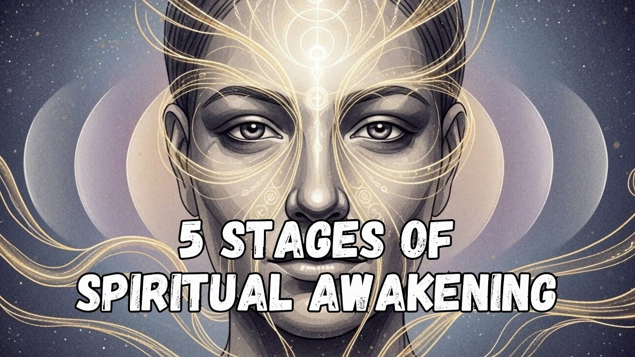 The 5 STAGES of SPIRITUAL AWAKENING | Transform Your CONSCIOUSNESS