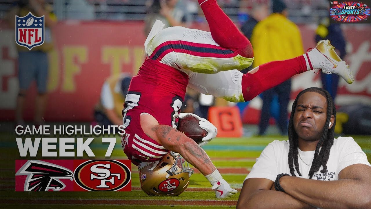 IHateSports React To Atlanta Falcons vs San Francisco 49ers Game Highlights | 2025 NFL Season Week 7
