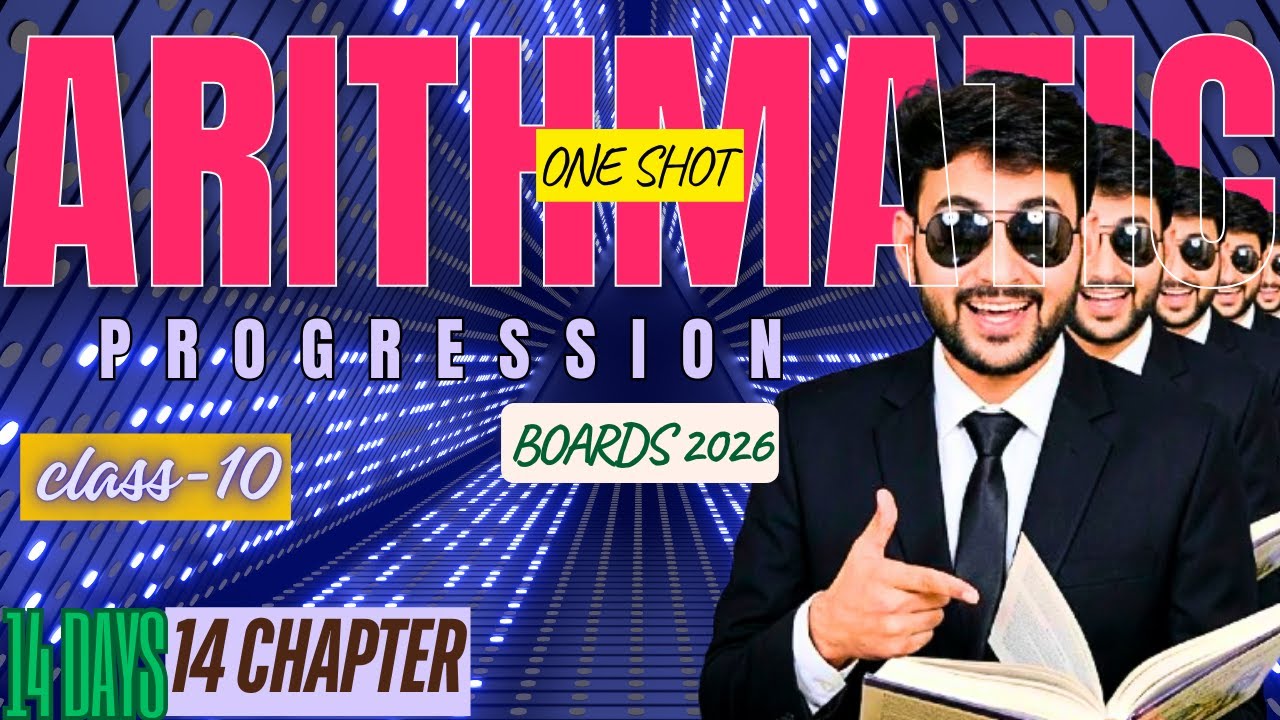 Arithmetic Progression (AP) 🔢 | Class 10 Maths One Shot | Full Chapter in 1 Video