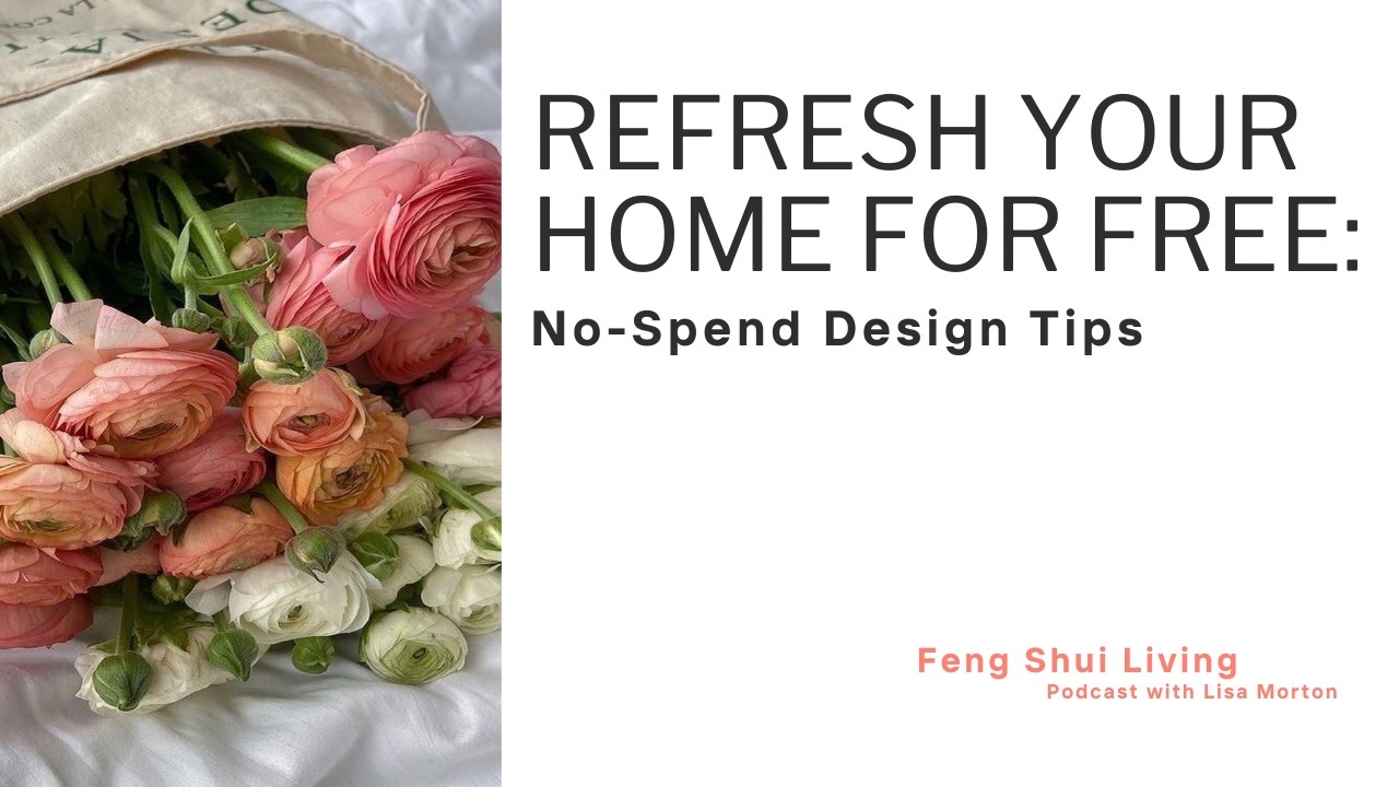 Refresh Your Home For Free: No Spend Design Tips