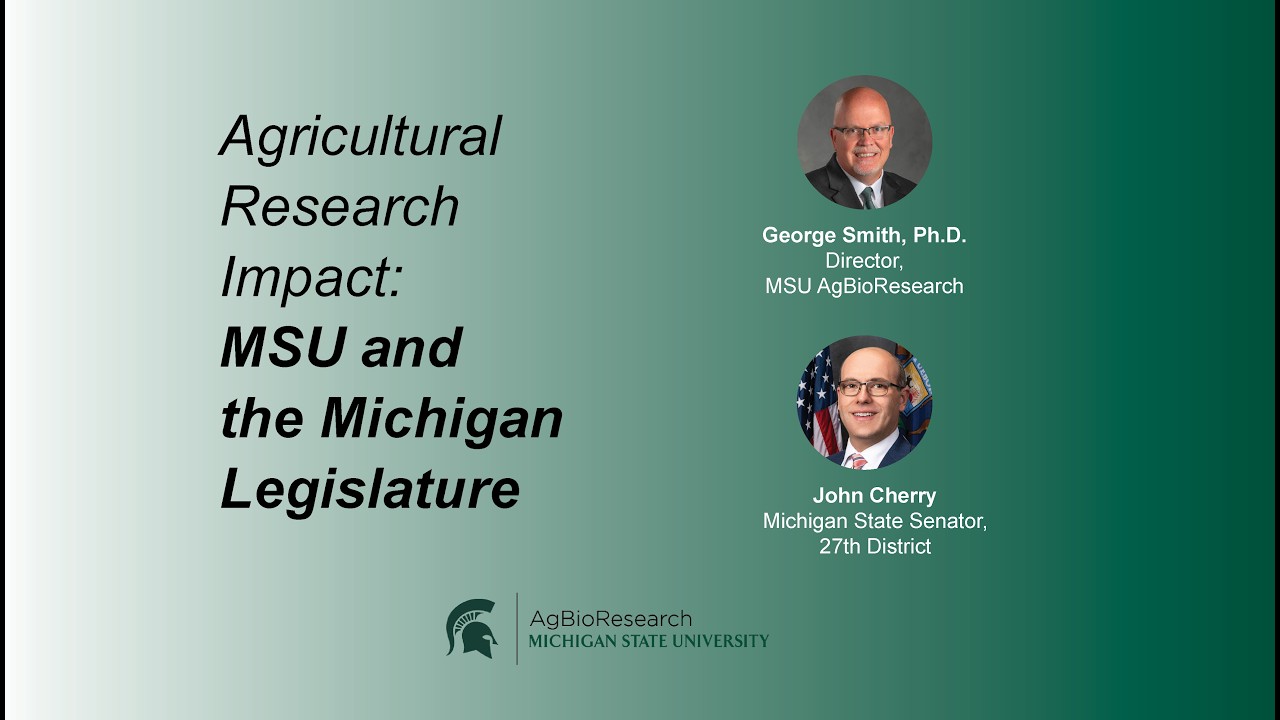 MSU AgBioResearch Podcast: Partnership with the Michigan Legislature - Sen. John Cherry