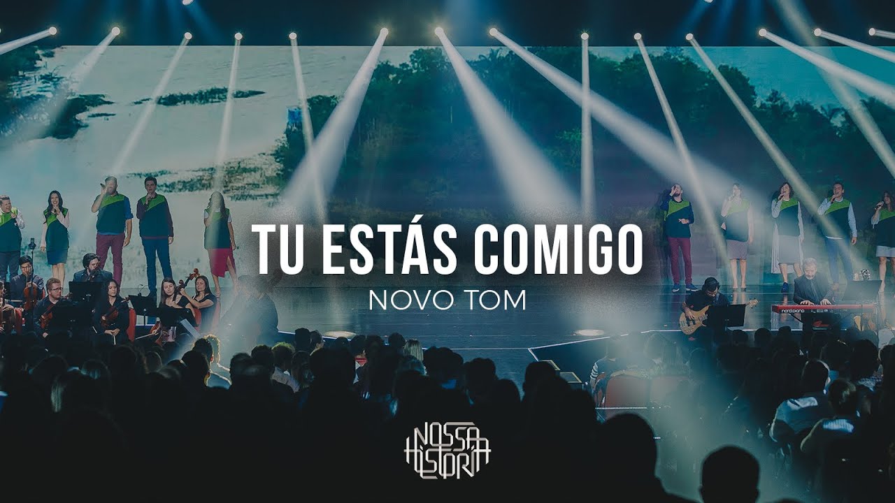 Novo Tom | Tu Est&aacute;s Comigo (V&iacute;deo Oficial)