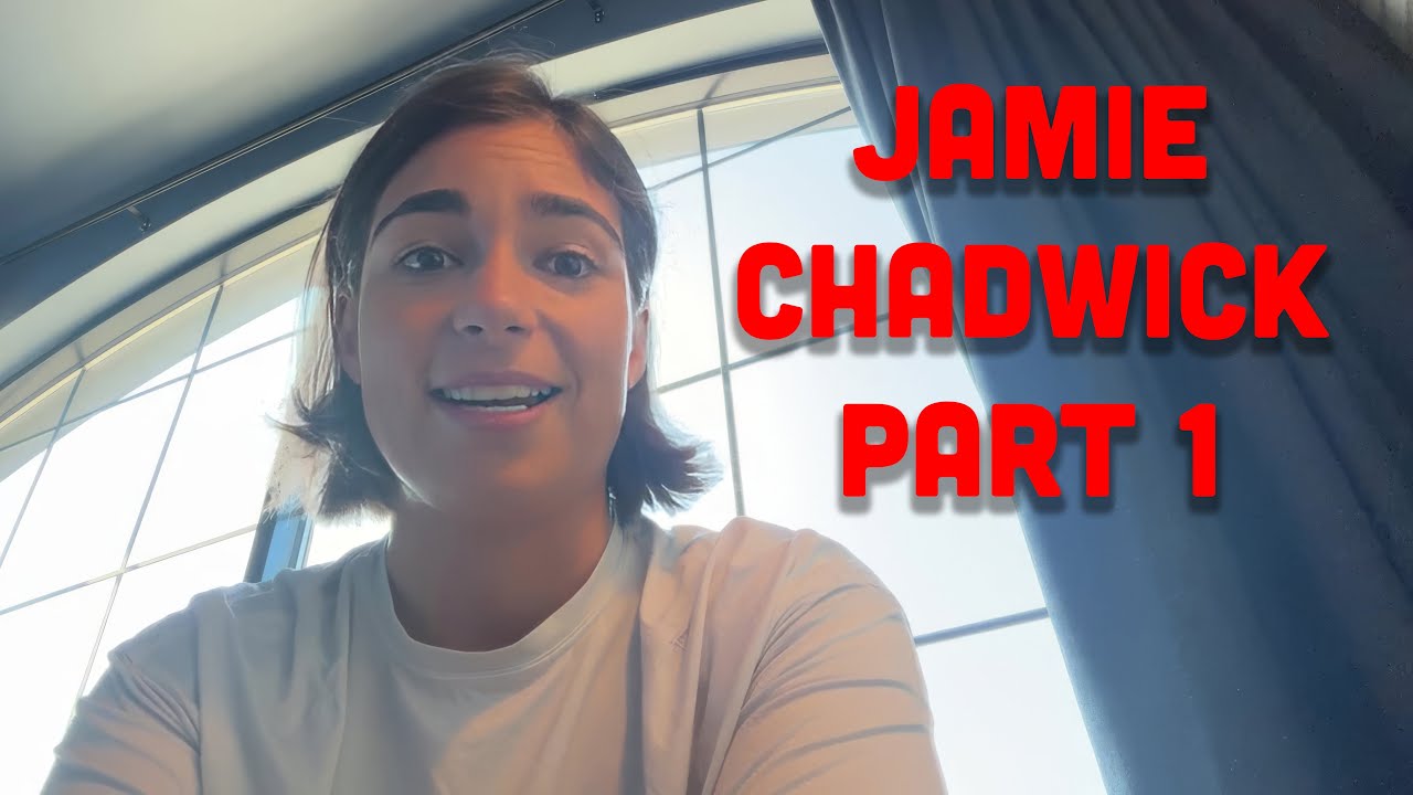 Jamie Chadwick Part 1