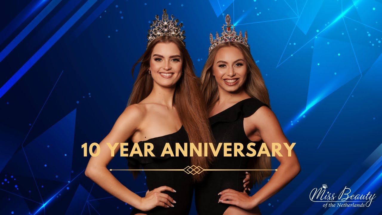 10 YEAR ANNIVERSARY | MISS BEAUTY OF THE NETHERLANDS 2024