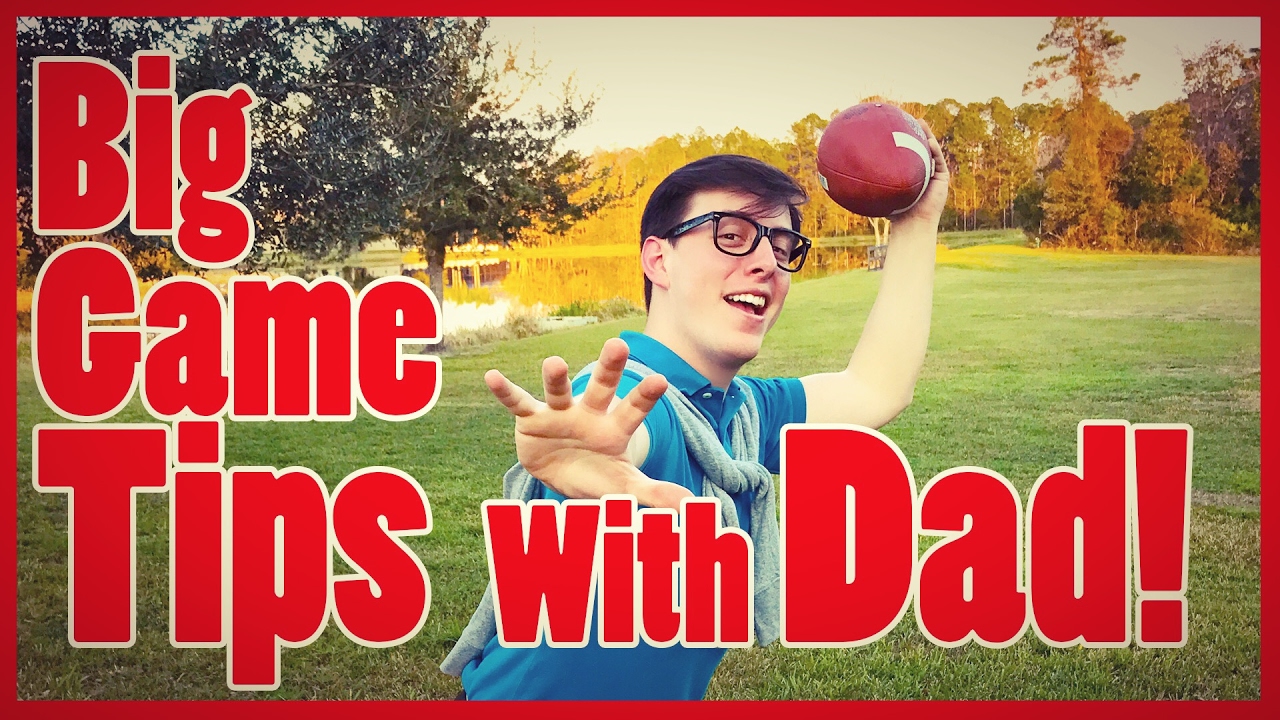 Dad's Big GAME DAY TIPS! | Thomas Sanders