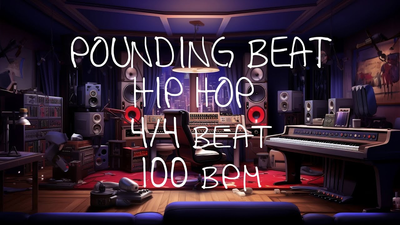 4/4 Drum Beat - 100 BPM - HIP HOP - POUNDING BEAT