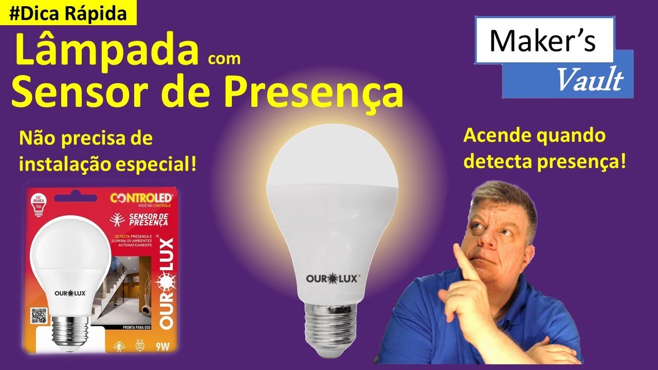 #Dica Rápida -  Lâmpada com Sensor de Presença Acende sozinha – Não precisa de instalação especial