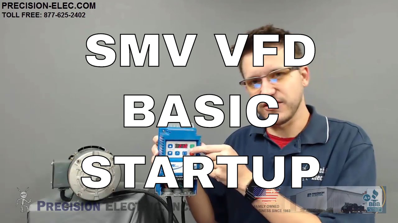 SMV Variable Frequency Drive VFD Basic Startup And Commissioning