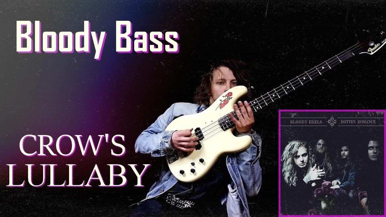 BLOODY HEELS - Crow's Lullaby (Bass Playthrough)