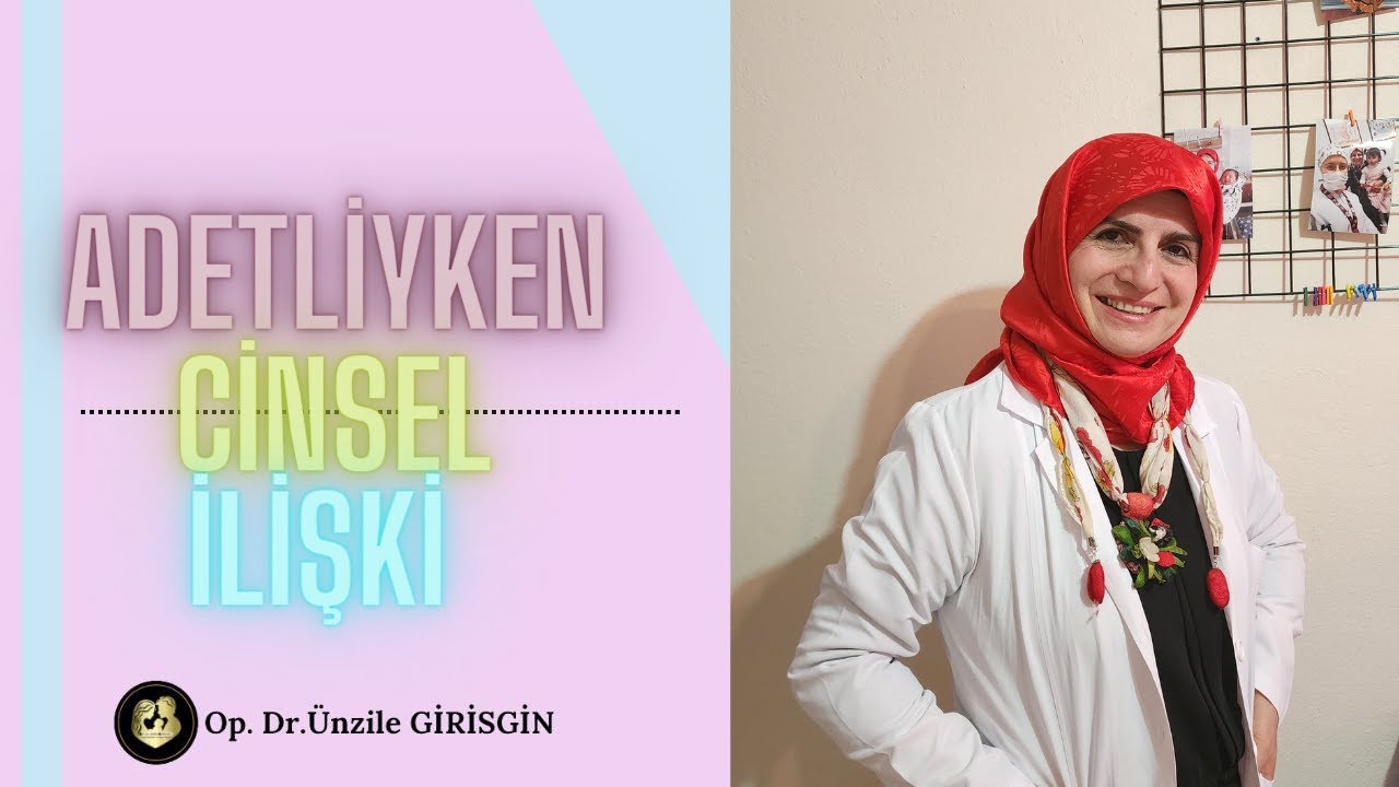 ADETLİYKEN CİNSEL İLİŞKİ