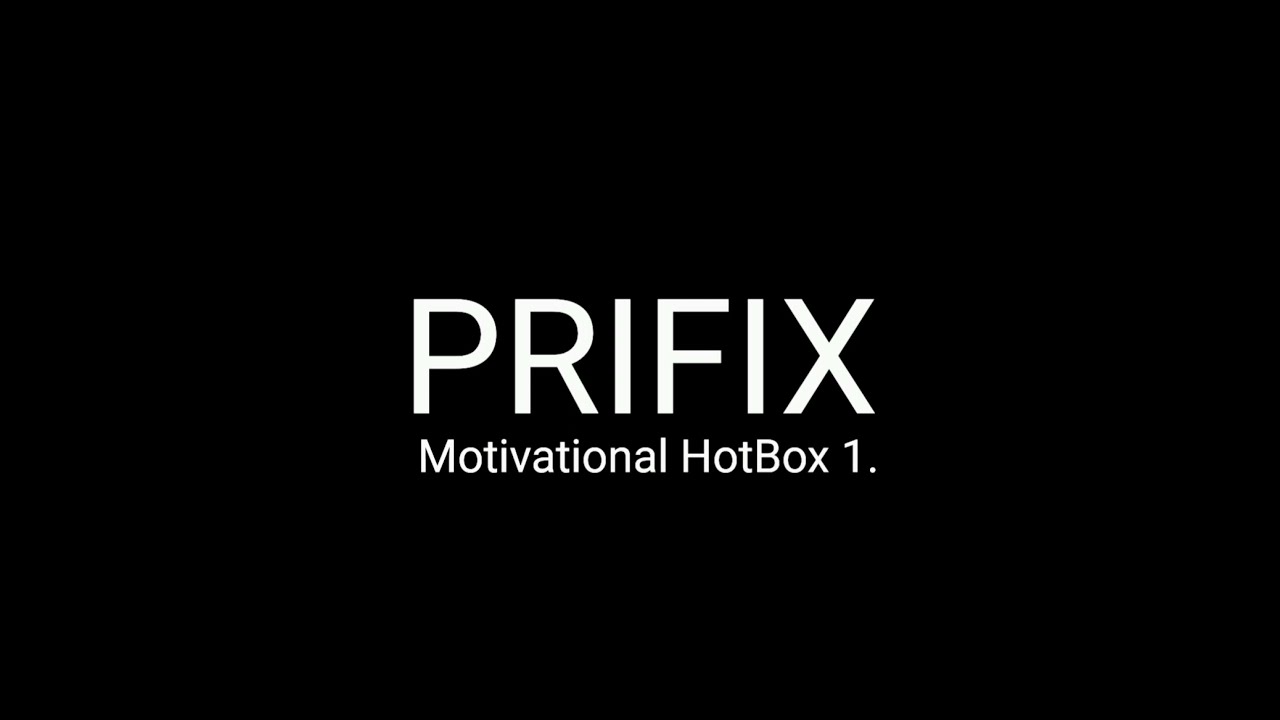 Prifix Motivational HotBox 1. MIX