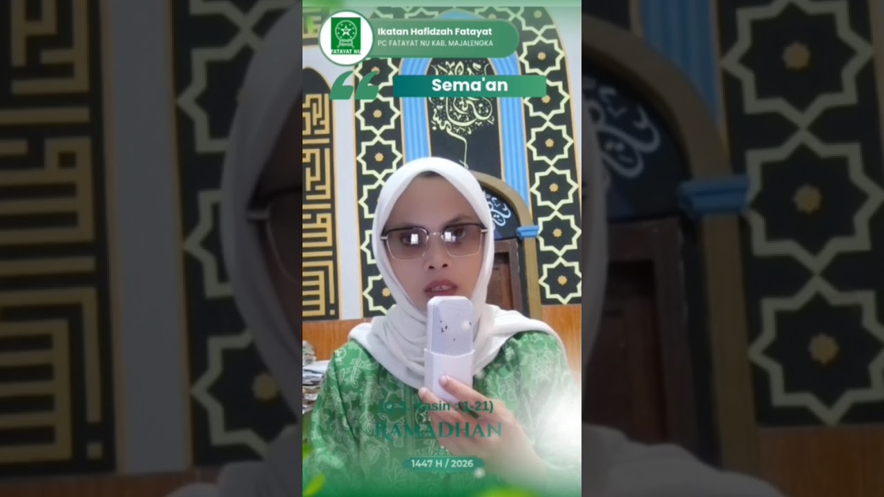 Sema'an Q.S Yasin : 1-21 #Ustadzah Ai Badriah, S.Pd.I.