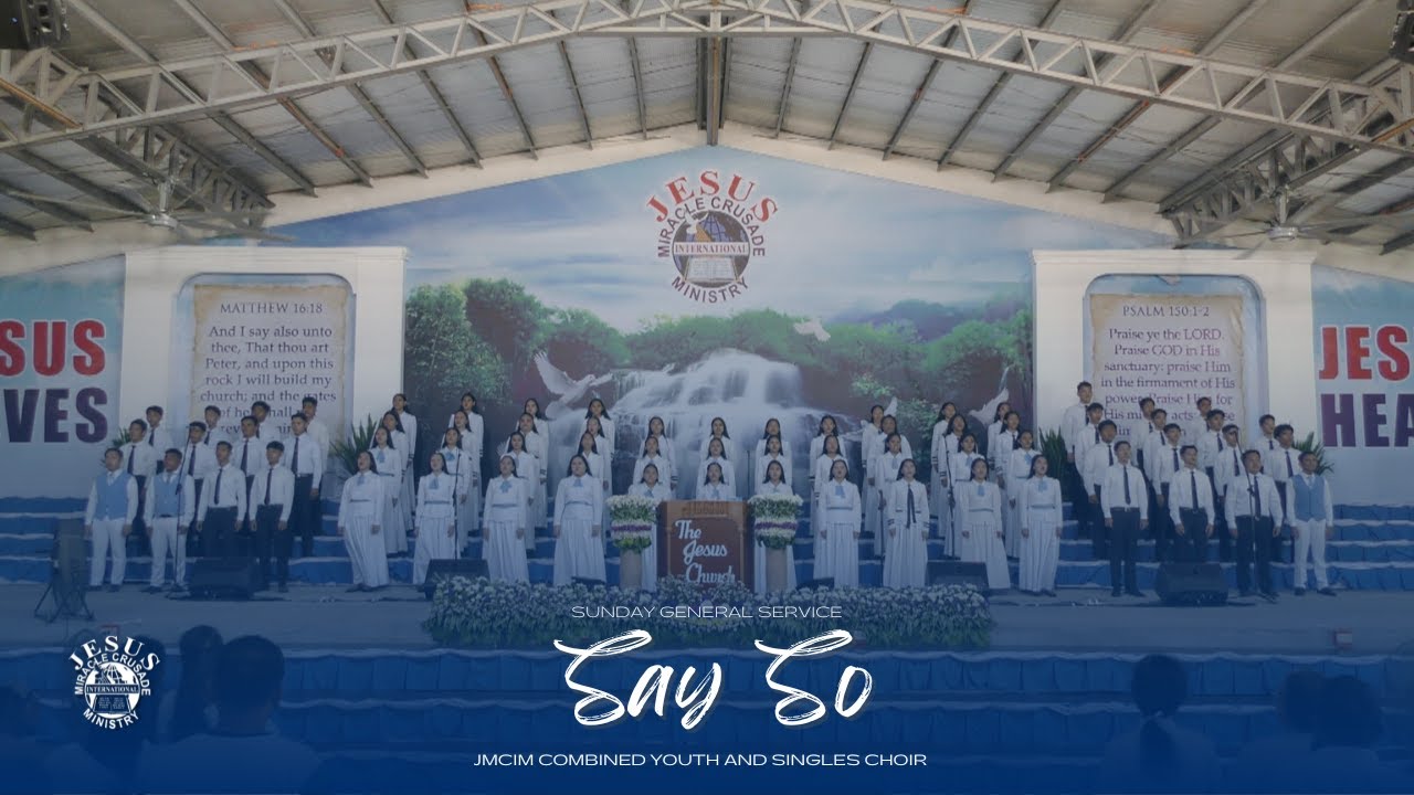 Say So | JMCIM Marilao Bulacan Combined Youth & | April 2, 2023