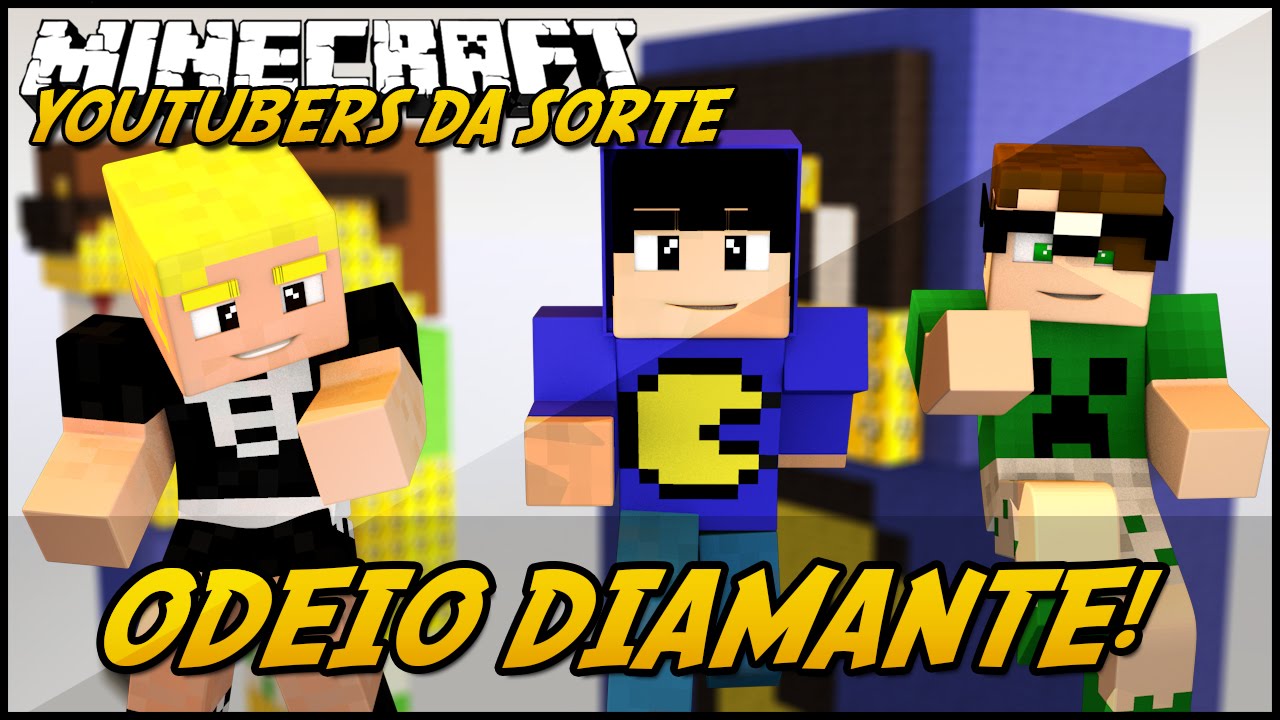 Minecraft: YOUTUBERS DA SORTE! - ODEIO DIAMANTE! #1 (Lucky Block Mod)