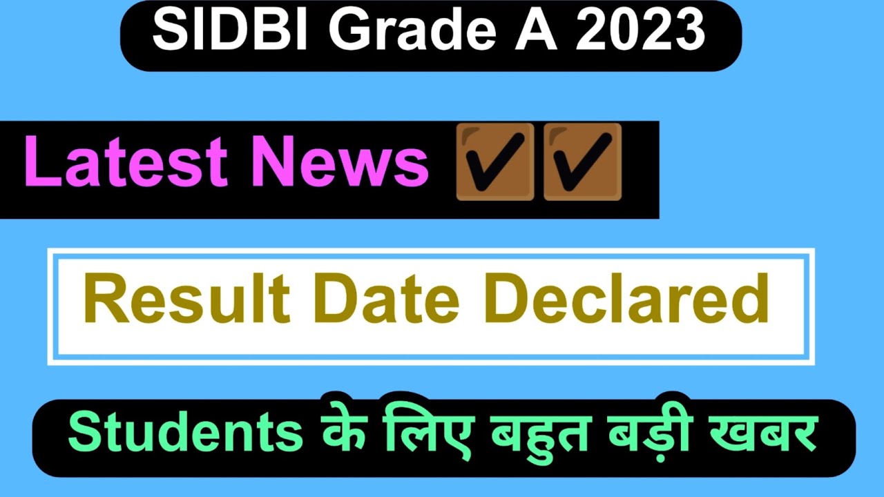 SIDBI Grade A Result 2023 | How to check Result SIDBI Grade A fully explaining 2023