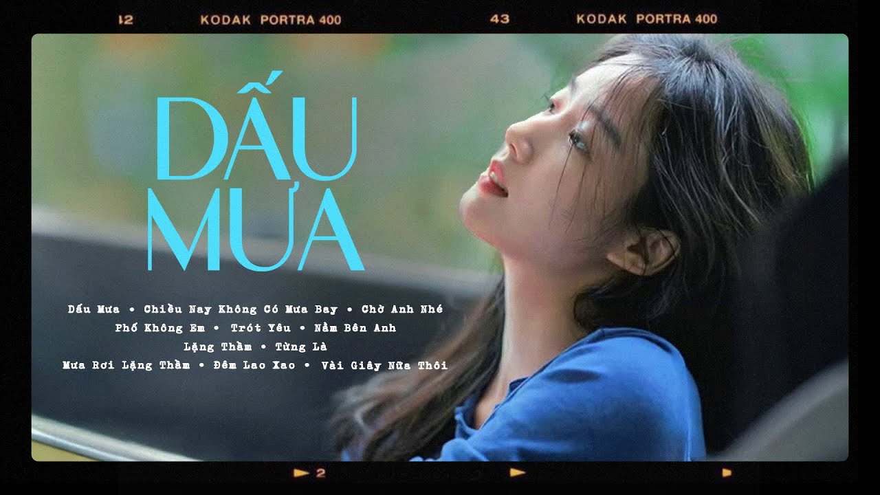 Top 15 Bản Hit Triệu View Nhẹ Nhàng Thư Giãn | Dấu Mưa, Chờ Anh Nhé | Nhạc Trẻ Ballad Việt 2025