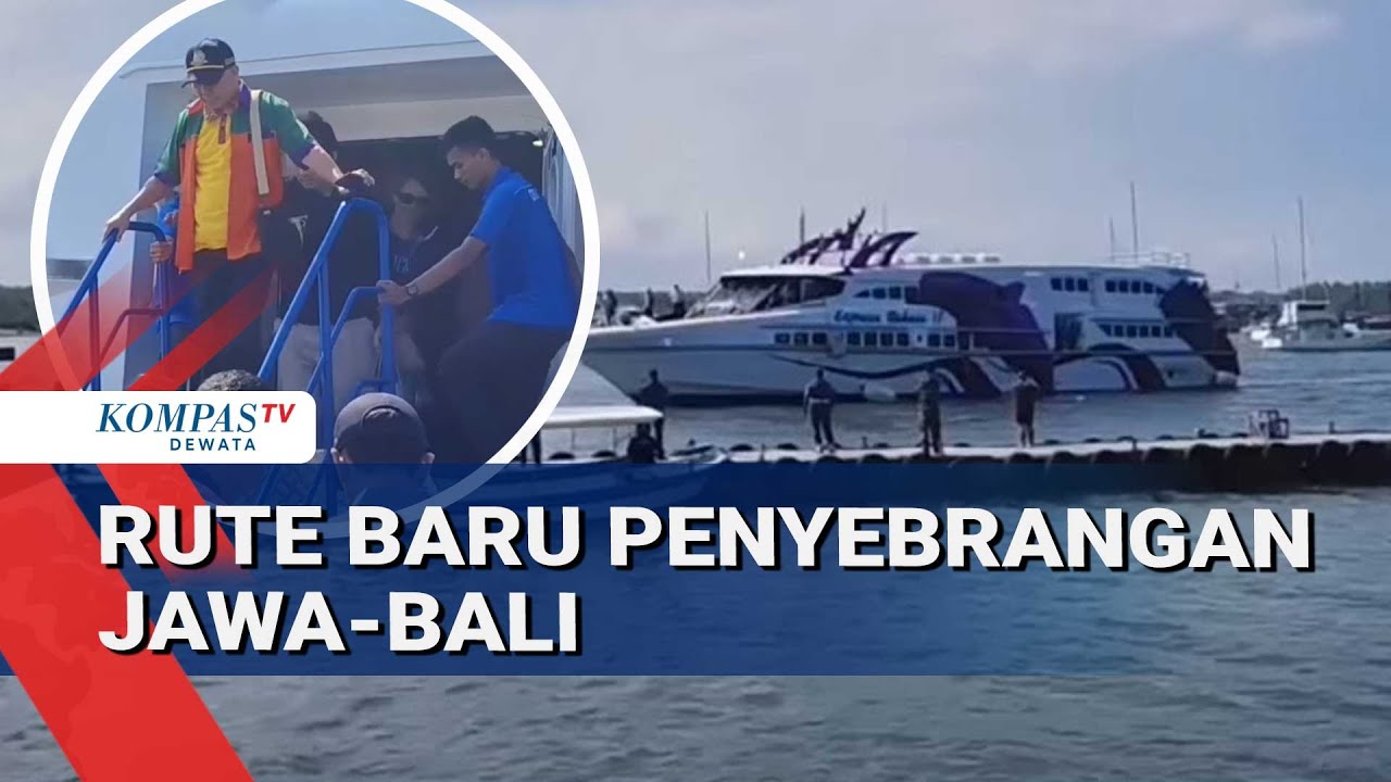 Rute Baru Penyebrangan Jawa Bali